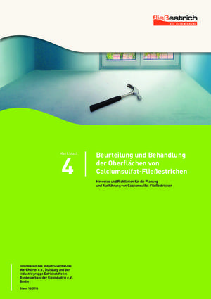 Beurteilung und Behandlung der Oberflächen von Calciumsulfat-Fließestrichen