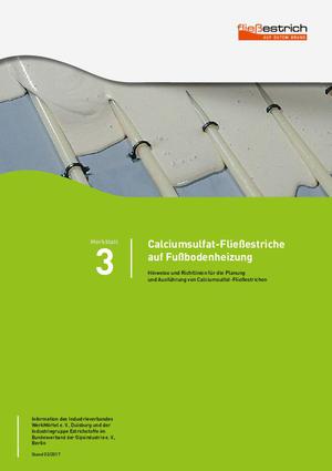 Calciumsulfat-Fließestriche auf Fußbodenheizung