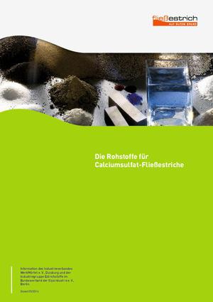 Die Rohstoffe für Calciumsulfat-Fließestriche